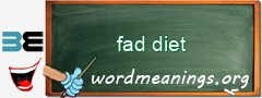 WordMeaning blackboard for fad diet